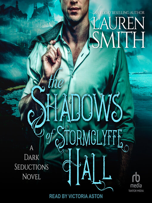 Title details for The Shadows of Stormclyffe Hall by Lauren Smith - Available